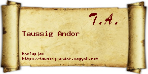 Taussig Andor névjegykártya